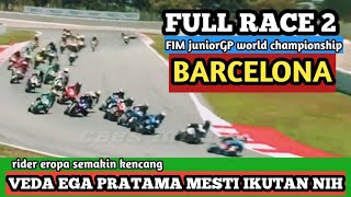 RIDER EROPA SEMAKIN KENCANG □ mestinya VEDA IKUTAN👍 RACE2 FIM JuniorGP world championship BARCELONA