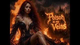 Poison In My Veins | Dark Gothic Song 🖤