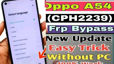 oppo a54 frp bypass,oppo a54 frp bypass android 11,12 oppo a54 frp bypass without pc,oppo a54 frp