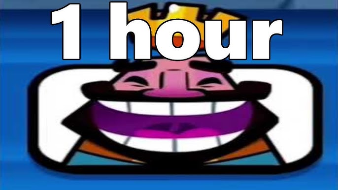 Clash Royale he he he ha [10 Hours] 