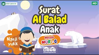 Surat Al Balad Anak Muri Q