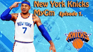 NBA 2K16 MyGM | The Return To Greatness | Fix The Knicks Epi 1