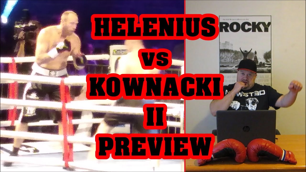 Boxing Reflections 🥊 | Helenius 🆚 Kownacki II Preview | English ...