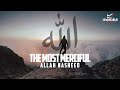 Allah nasheed the most merciful