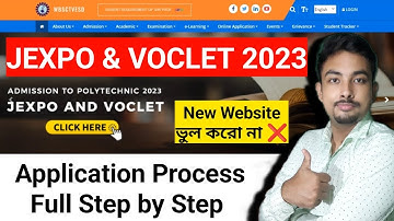 Jexpo & Voclet 2023 Application Process Full Step By Step || এ বছর পুরো New Website এই ভুল করো না ❌❌