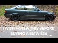 5 THINGS I WISH I KNEW BEFORE BUYING A BMW E36! (Clutch Diary)