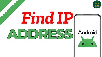 How To Find Your IP Address On Android Phone ?