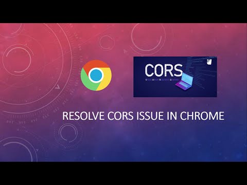 Resolve CORS issue in Chrome Browser(Localhost)