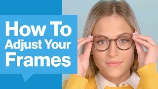 How To Adjust Your Frames | GlassesUSA.com