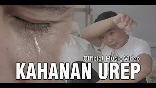 KAHANAN UREP  - ( official music video )