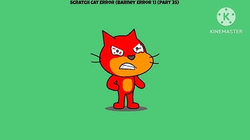 Scratch Cat Error (Barney Error 1) Thumbnails! (Part 1)