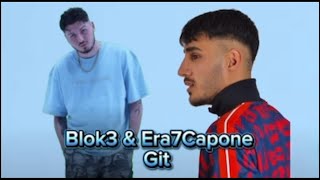 Blok3 X Era7Capone - Git Mix (Prod. By. Miran7)