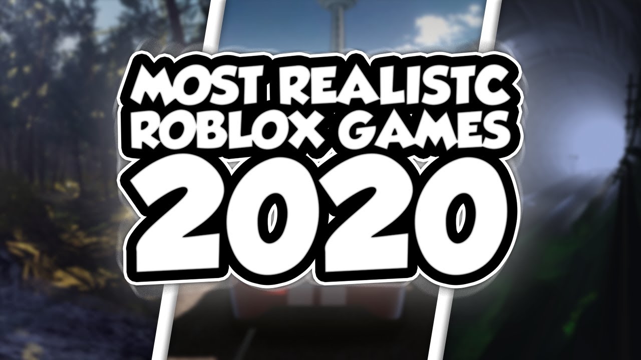 Most Realistic Games On Roblox 2020 Youtube - the most relaxingrealistic games on roblox realistic