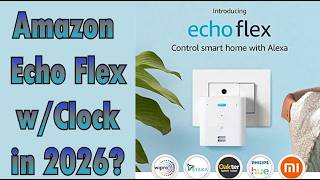 Amazon Echo Flex Still Good in 2026