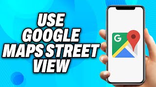 How to Use Google Maps Street View on Phone - Easy Fix screenshot 3