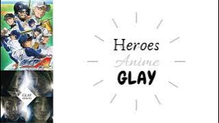 Heroes by GLAY | Diamond no Ace