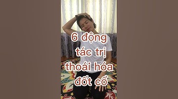 6 động tác trị thoái hóa đốt sống cổ / Yoga Nguyễn Xuân / Yoga trị liệu cột sống