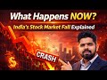 What Happens NOW? 🚨 India’s Stock Market Fall Explained | Market Crash ya Opportunity? #stockmarket