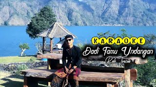 Dadi Tamu Undangan - Rah Tresna ( Karaoke ) Karaoke Lagu Bali