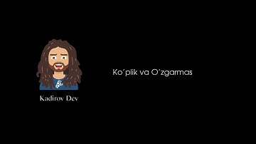 #12 - Ko’plik va O’zgarmas. Umumiy dasturlash teoriyasi. Dasturlashni o