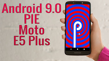 Install Android 9.0 Pie on Motorola Moto E5 Plus (LineageOS 16) - How to Guide!