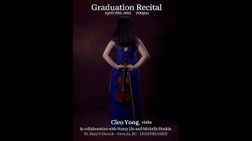 UVic Graduation Recital, Cleo Yong
