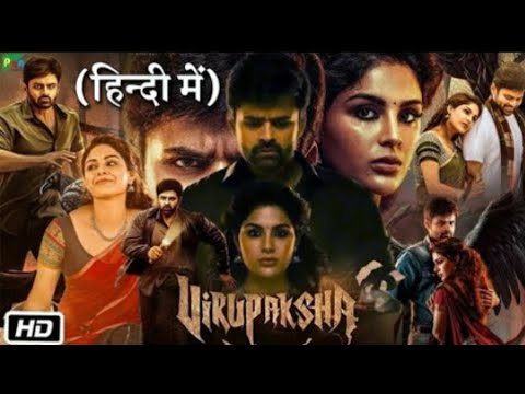 Virupaksha Full Movie 2023  Sai Dharam Tej  New Hindi Dubbed Movie  New Release South Movie HD