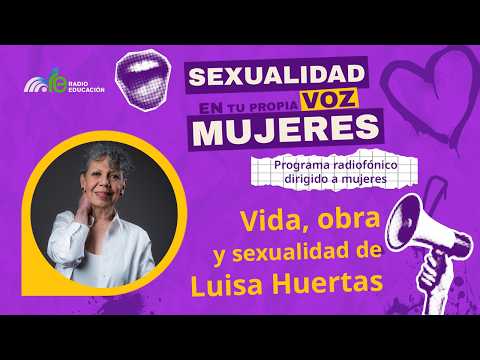 #EnVivo 🔴 Este jueves en #SexMujeres 💜 Vida, obra y sexualidad de Luisa Huertas 🎭