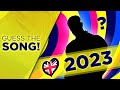 Guess the Eurovision 2023 Song - 1 Second Snippet (HARD!)