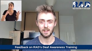 Feedback on RAD’s Deaf Awareness Training