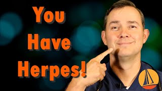 You... Probably Have Herpes | Cold Sores | Type 1 & Type 2 | Voyage Direct Primary Care