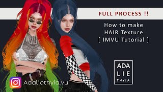 [ IMVU TUTORIAL ] How to make HAIR TEXTURE !