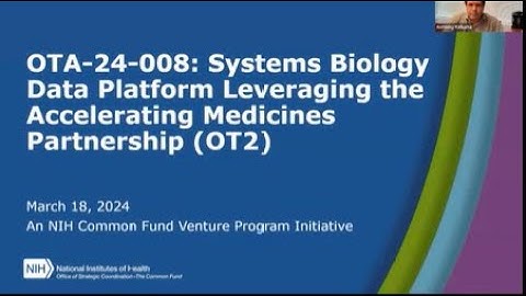 OTA-24-008: Systems Biology Data Platform Leveraging the Accelerating Medicines Partnership Webinar