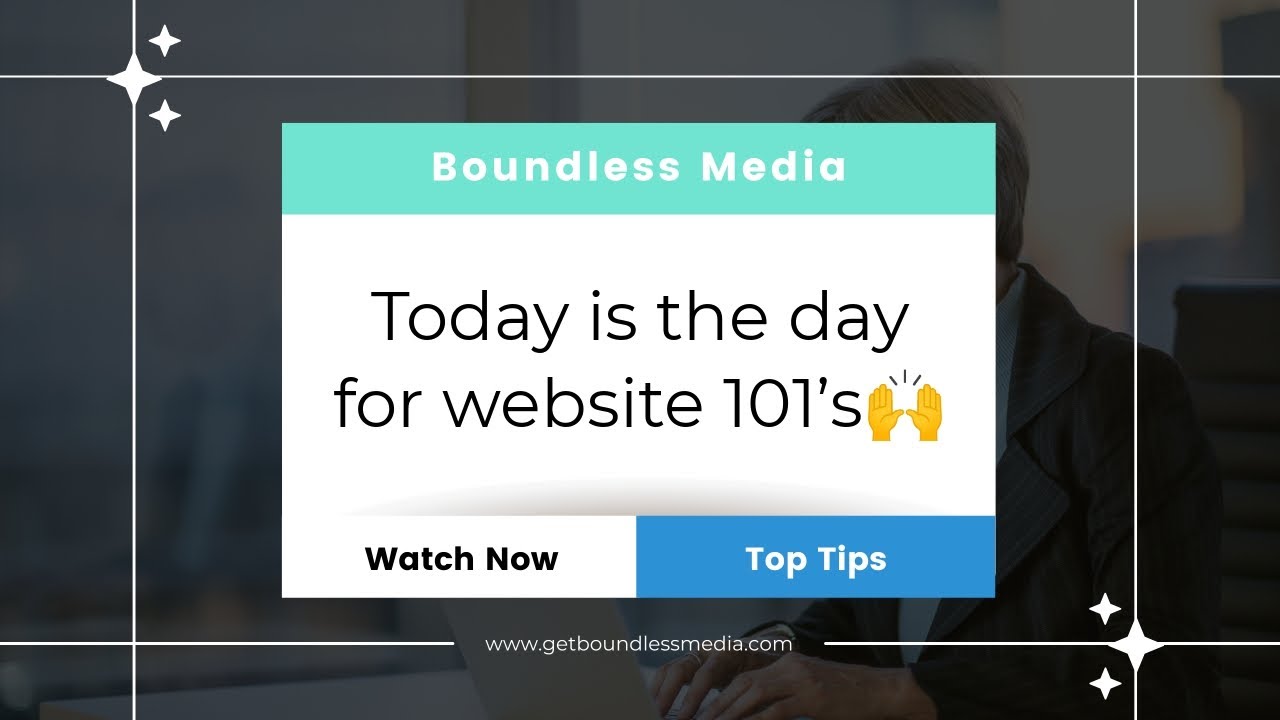 Today is the day for website 101’s🙌