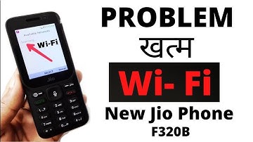 New Jio Phone Wi Fi Connect Problem Solved F320B | New Jio Phone WiFi & WiFi Hotspot Feature 2023
