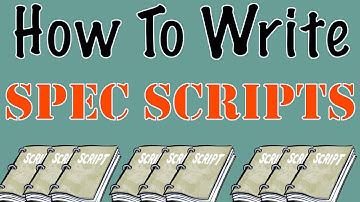 The Greenhouse | How To Write a Spec Script