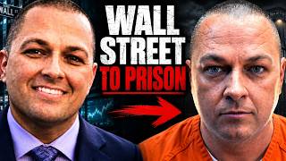 From Wall Street to Prison — My CRUCIAL Mistake