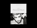 Zayn Malik Pillowtalk 1 hour