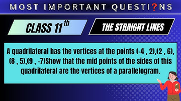 A quadrilateral has the vertices at the points (-4 , 2),(2 , 6),(8 , 5),(9 , -7)Show that the mid...