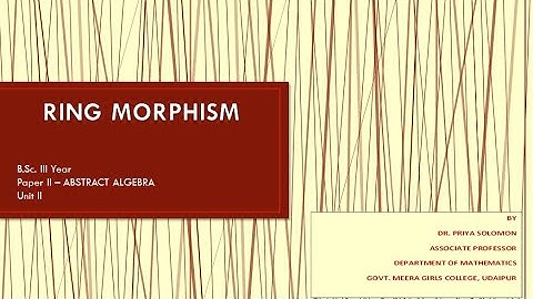 B.Sc. III Yr. (Maths) - Abstract Algebra - Ring Morphism