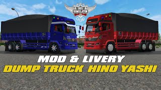 SHARE MOD DAN LIVERY DUMP TRUCK HINO YASHI TERBARU BY ARMAN JAYA || MOD BUSSID TERBARU