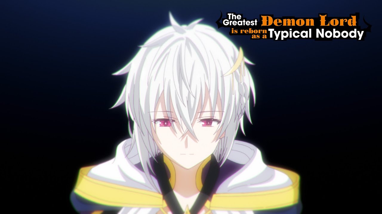 Watch The Greatest Demon Lord Is Reborn as a Typical Nobody season