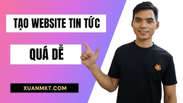 ✅ Hướng dẫn tạo website tin tức với WordPress đơn giản ai cũng làm được