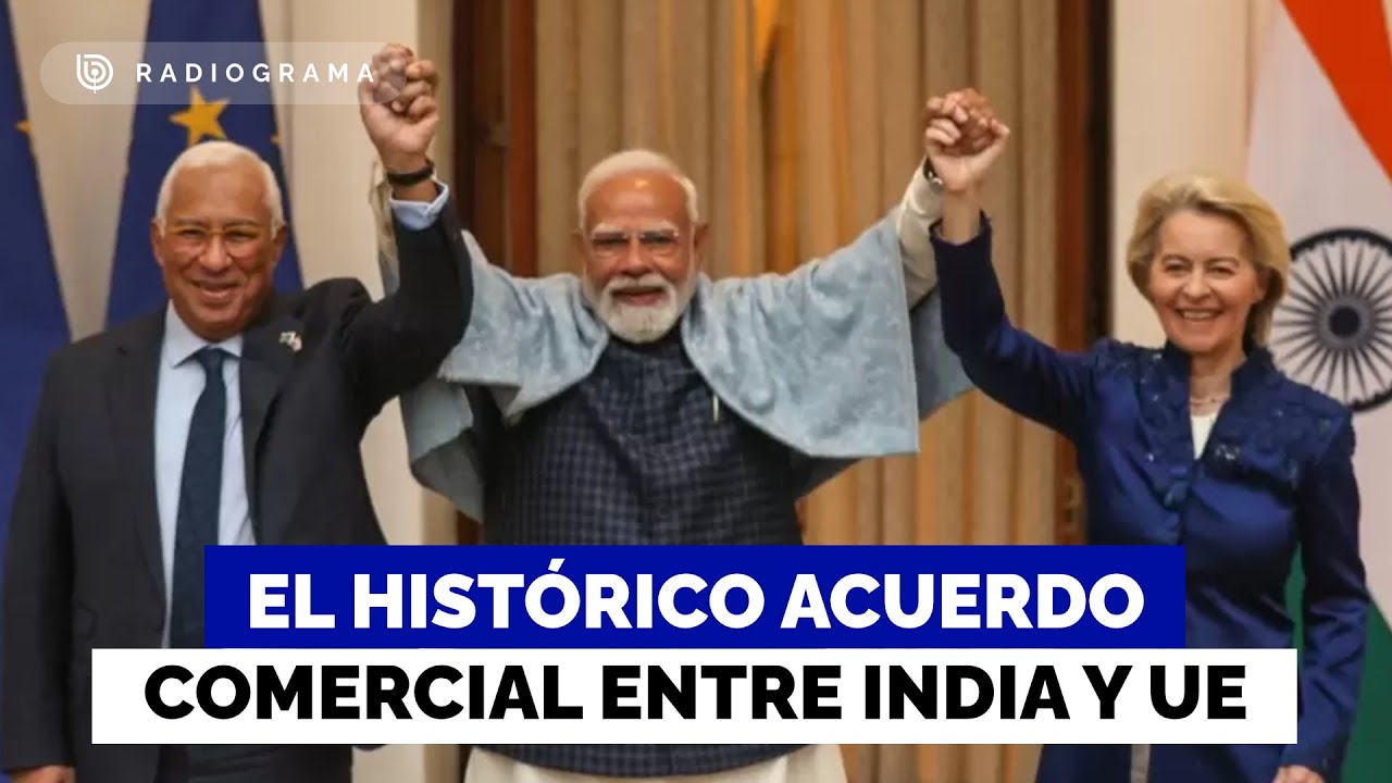 ¿La madre de los acuerdos comerciales? India y la UE pactan baja de aranceles de un 96%