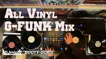 Westcoast Hip Hop Mix |  All Vinyl | DJ BootyGoris 01 | Gangsta rap | G-Funk Mix