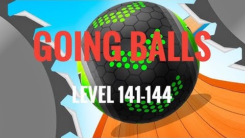 Going Balls | Walkthrough | Level 141-144 | ASMR