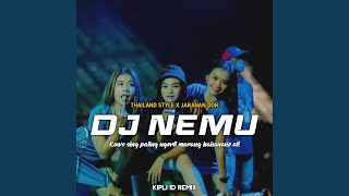 DJ NEMU THAILAND STYLE X JARANAN DOR