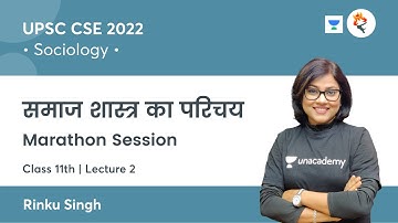 Sociology Class 11th | Marathon | Lecture 2 | UPSC CSE/IAS 2022/23 | Muhim | Rinku Singh
