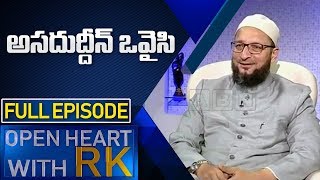 MIM President Asaduddin Owaisi | Open Heart With RK | Full Episode | ABN Telugu
