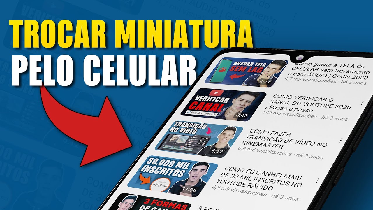 COMO TROCAR A MINIATURA DO SEU VÍDEO DO YOUTUBE PELO CELULAR | Tutorial ...